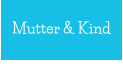 Mutter & Kind